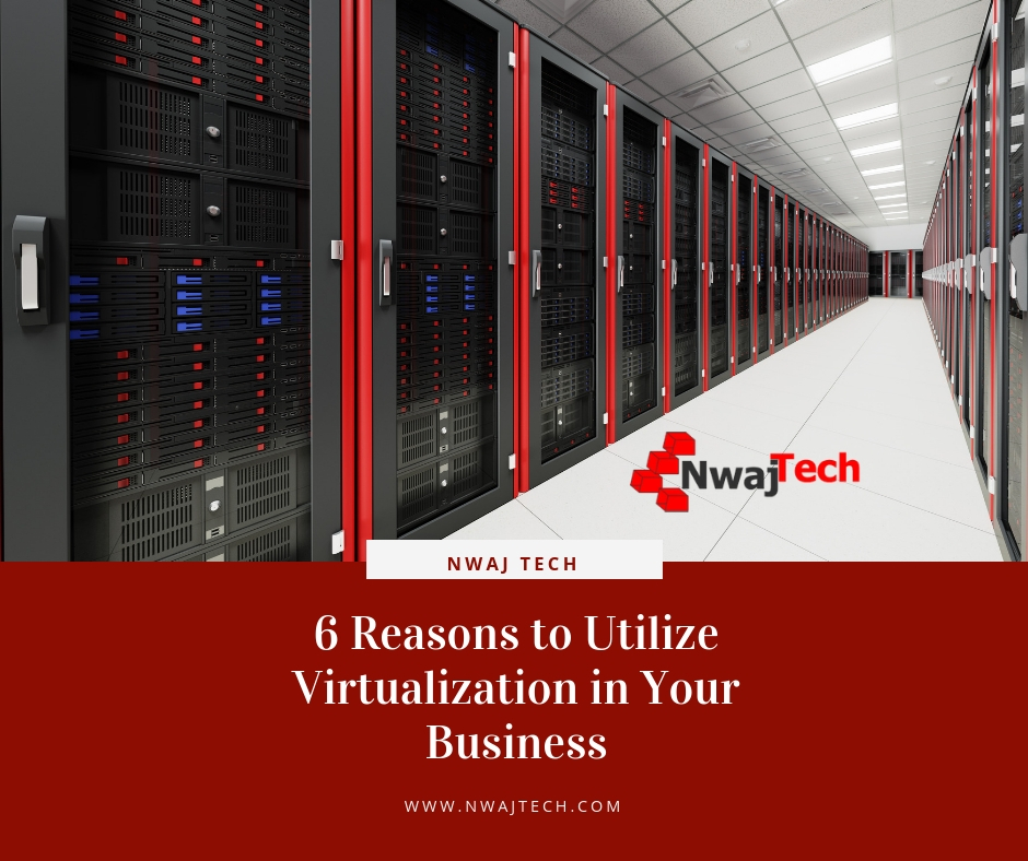 6 Reasons to Utilize Virtualization in Your Business fb