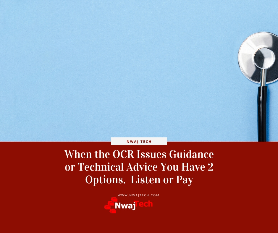 When the OCR Issues Guidance or Technical Advice You Have 2 Options. Listen or Pay FB