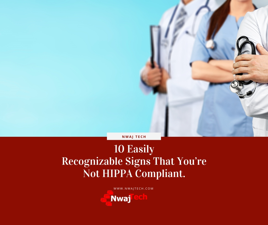 10 easily recognizable signs that you’re not HIPPA compliant FB